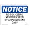 Signmission Sign, 7" H, 10" W, Rigid Plastic, No Soliciting Vendors Seen By Appointment Only Sign, Landscape OS-NS-P-710-L-14841 - alternate 1